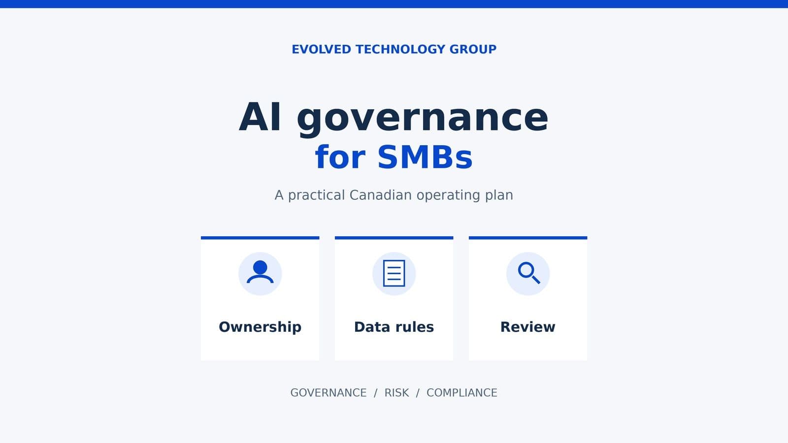 AI governance for SMBs: a practical Canadian operating plan